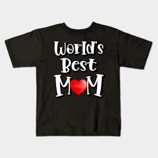 World's Best Mom Kids T-Shirt